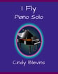 I Fly piano sheet music cover